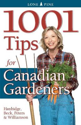 Book cover for 1001 Tips for Canadian Gardeners