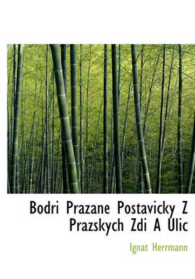 Book cover for Bodri Prazane Postavicky Z Prazskych Zdi a Ulic