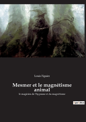 Book cover for Mesmer et le magnétisme animal