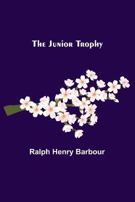 Book cover for The Junior Trophy
