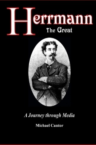 Cover of Herrmann the Great - A Journey through Media