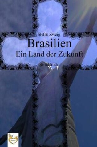 Cover of Brasilien - Ein Land Der Zukunft (Grossdruck)