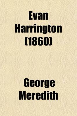 Book cover for Evan Harrington; Or, He Would Be a Gentleman