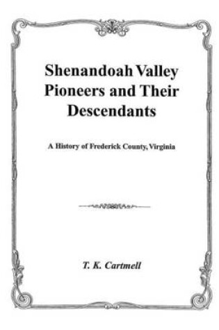 Cover of Shenandoah Valley Pioneers and Their Descendants