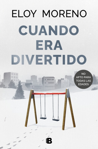 Cover of Cuando era divertido / When It Was Fun