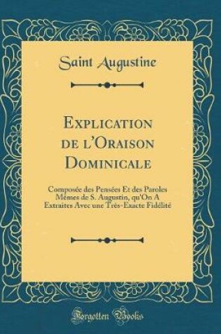 Cover of Explication de l'Oraison Dominicale