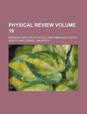 Book cover for Physical Review Volume 19