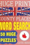 Book cover for Huge Print England County Places Word Search