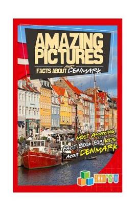 Book cover for Amazing Pictures and Facts about Denmark