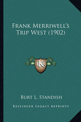 Book cover for Frank Merriwell's Trip West (1902) Frank Merriwell's Trip West (1902)