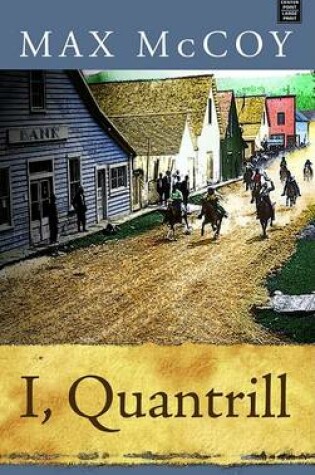 Cover of I, Quantrill