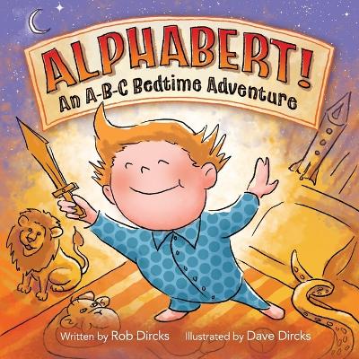 Book cover for Alphabert! An A-B-C Bedtime Adventure