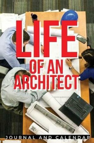 Cover of Life of an Architect