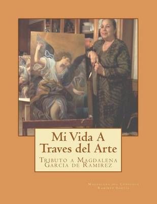 Book cover for Mi Vida Atravez del Arte