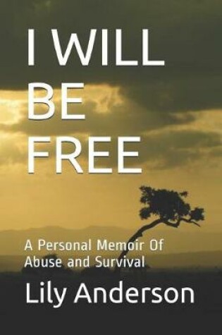 Cover of I Will Be Free