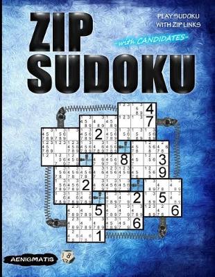 Book cover for Zip Sudoku with Candidates