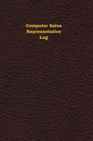 Cover of Computer Sales Representative Log