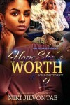 Book cover for I Hope She's Worth It 2