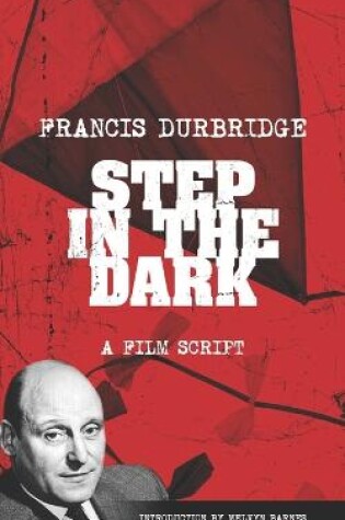Cover of Step In The Dark (an original teleplay)