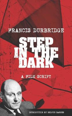 Book cover for Step In The Dark (an original teleplay)