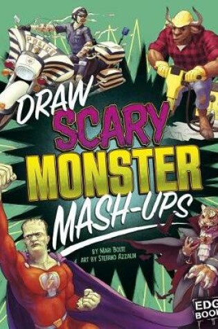 Cover of Draw Scary Monster Mash-Ups