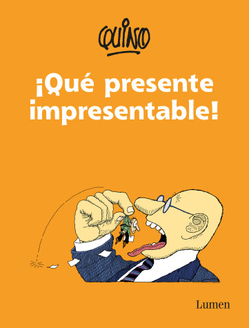 Book cover for ¡Qué presente impresentable! / What an Unpresentable Present!