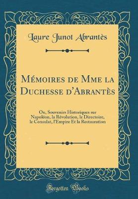 Book cover for Mémoires de Mme La Duchesse d'Abrantès