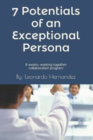 Cover of 7 Potentials of an Exceptional Persona