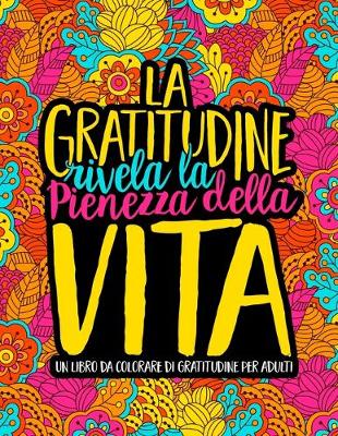 Book cover for La gratitudine rivela la pienezza della vita