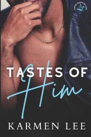 Cover of Tastes of Him