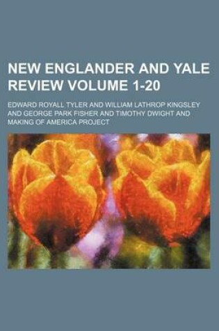 Cover of New Englander and Yale Review Volume 1-20