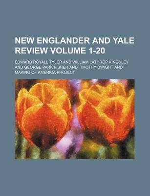 Book cover for New Englander and Yale Review Volume 1-20
