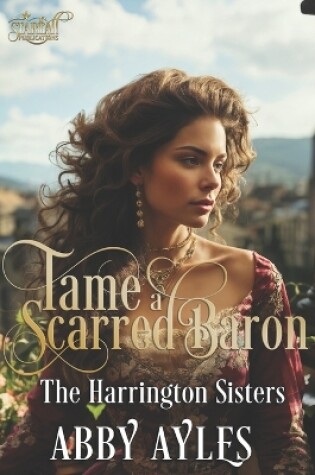 Cover of Tame A Scarred Baron