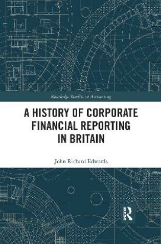 Cover of A History of Corporate Financial Reporting in Britain