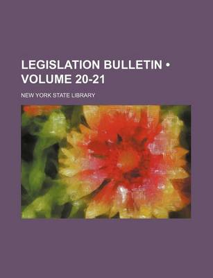 Book cover for Legislation Bulletin (Volume 20-21 )