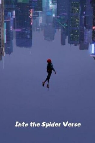 Cover of Spiderman Into the Spider Verse
