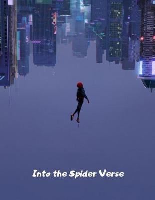 Book cover for Spiderman Into the Spider Verse
