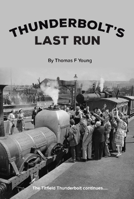 Book cover for Thunderbolt's Last Run