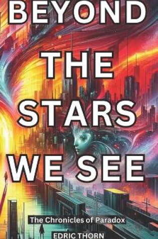 Cover of Beyond the Stars, We See