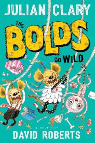 Cover of The Bolds Go Wild