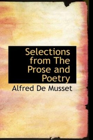 Cover of Selections from the Prose and Poetry