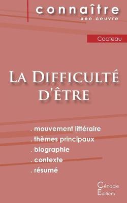Book cover for Fiche de lecture La Difficulte d'etre de Jean Cocteau (Analyse litteraire de reference et resume complet)