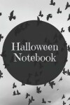 Book cover for Halloween Notebook