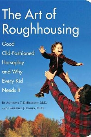Cover of Art of Roughhousing