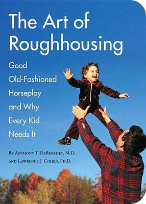 Book cover for Art of Roughhousing