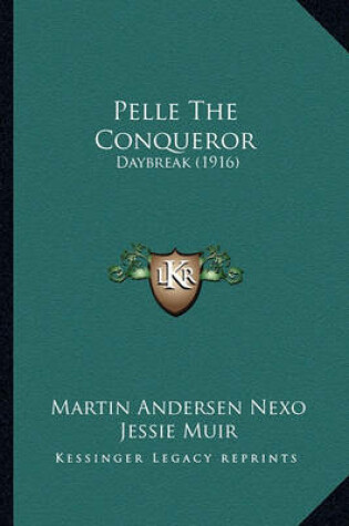 Cover of Pelle the Conqueror Pelle the Conqueror