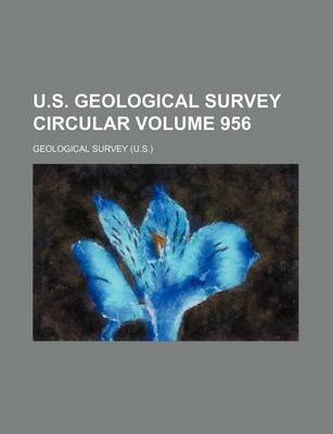 Book cover for U.S. Geological Survey Circular Volume 956