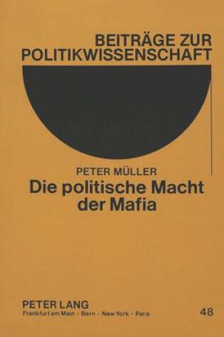 Cover of Die Politische Macht Der Mafia