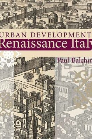 Cover of Urban Development in Renaissance Italy