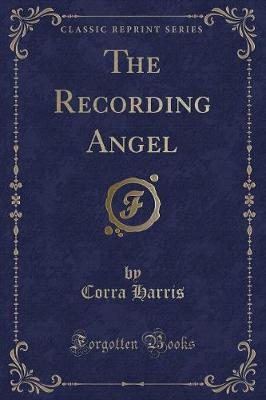 Book cover for The Recording Angel (Classic Reprint)